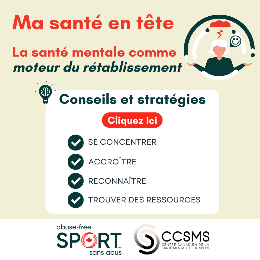 En caractères gras, les mots «Ma santé en tête» et «La santé mentale comme moteur de rétablissement». En dessous, quatre éléments sont énumérés comme Conseils et stratégies : se concentrer, accroître, reconnaître, trouver des ressources.